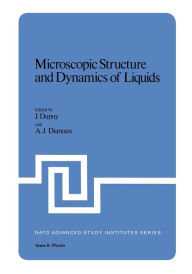 Title: Microscopic Structure and Dynamics of Liquids, Author: J. Dupuy