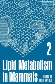 Title: Lipid Metabolism in Mammals, Author: Fred Snyder