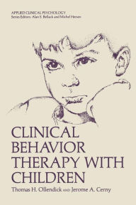 Title: Clinical Behavior Therapy with Children, Author: Thomas H. Ollendick