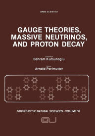 Title: Gauge Theories, Massive Neutrinos and Proton Decay, Author: Springer US