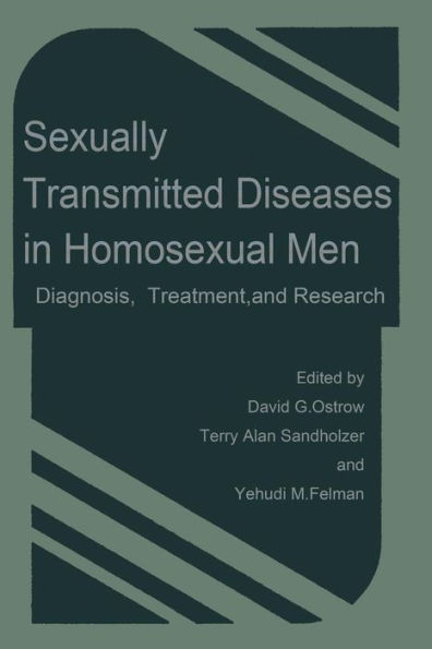 Sexually Transmitted Diseases in Homosexual Men: Diagnosis, Treatment, and Research