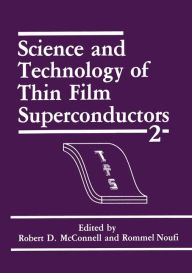 Title: Science and Technology of Thin Film Superconductors 2, Author: R.D. McConnell