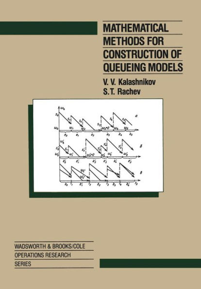 Mathematical Methods for Construction of Queueing Models