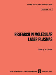 Title: Research in Molecular Laser Plasmas, Author: N. G. Basov