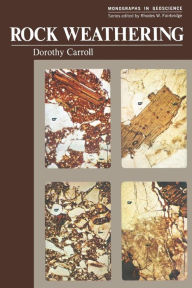 Title: Rock Weathering, Author: Dorothy Carroll