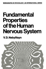 Title: Fundamental Properties of the Human Nervous System, Author: V. Nebylitsyn