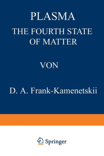 Plasma: The Fourth State of Matter