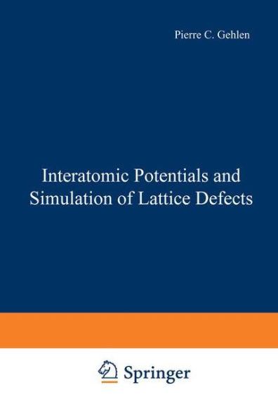 Interatomic Potentials and Simulation of Lattice Defects