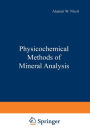 Physicochemical Methods of Mineral Analysis