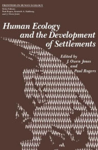 Title: Human Ecology and the Development of Settlements, Author: J. Jones