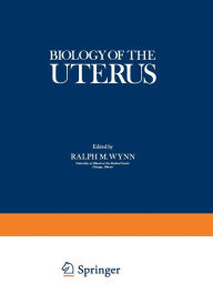 Title: Biology of the Uterus, Author: Ralph Wynn