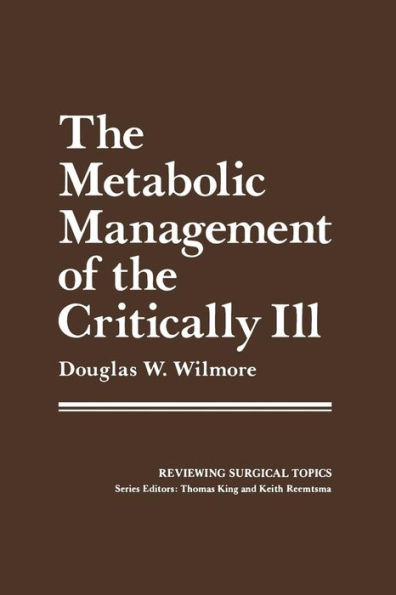 The Metabolic Management of the Critically Ill
