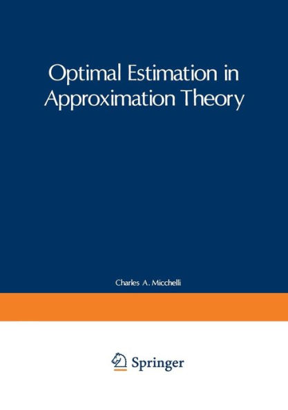 Optimal Estimation in Approximation Theory