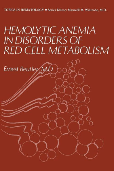 Hemolytic Anemia in Disorders of Red Cell Metabolism