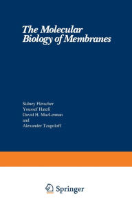 Title: The Molecular Biology of Membranes, Author: S. Fleischer