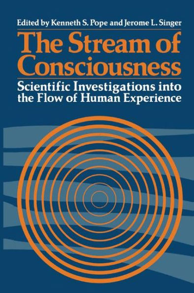 The Stream of Consciousness: Scientific Investigations into the Flow of Human Experience