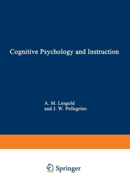 Cognitive Psychology and Instruction by Alan Lesgold, Paperback ...