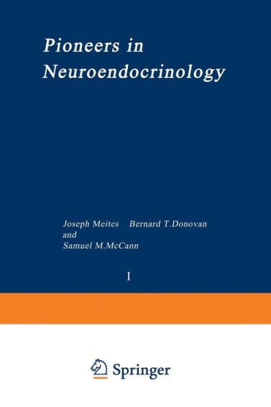 Pioneers in Neuroendocrinology