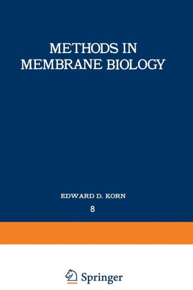 Methods in Membrane Biology: Volume 8