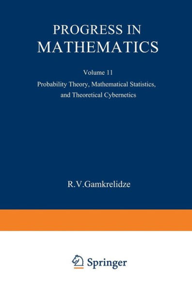 Progress in Mathematics: Probability Theory, Mathematical Statistics, and Theoretical Cybernetics