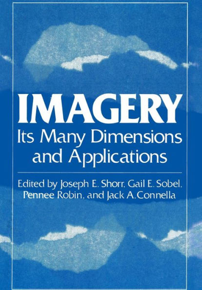 Imagery: Its Many Dimensions and Applications