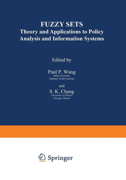 Fuzzy Sets: Theory and Applications to Policy Analysis and Information Systems