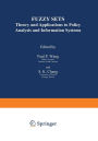 Fuzzy Sets: Theory and Applications to Policy Analysis and Information Systems