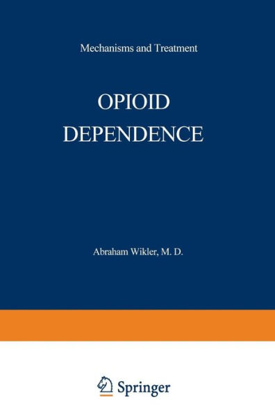 Opioid Dependence: Mechanisms and Treatment