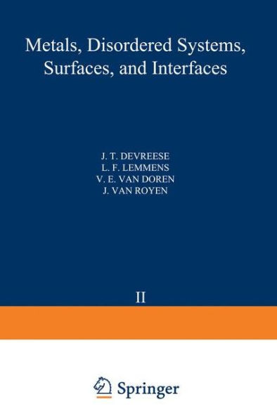 Recent Developments in Condensed Matter Physics: Volume 2 ï¿½ Metals, Disordered Systems, Surfaces, and Interfaces