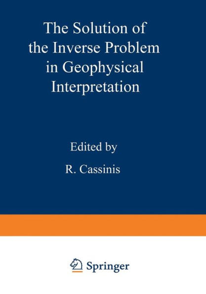 The Solution of the Inverse Problem in Geophysical Interpretation