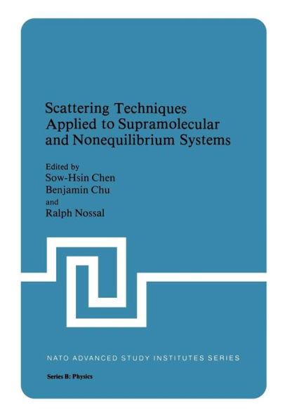 Scattering Techniques Applied to Supramolecular and Nonequilibrium Systems