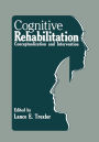 Cognitive Rehabilitation: Conceptualization and Intervention