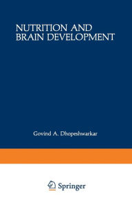 Title: Nutrition and Brain Development, Author: Govind A. Dhopeshwarkar