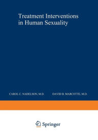 Title: Treatment Interventions in Human Sexuality, Author: Carol Nadelson