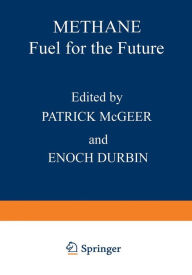 Title: Methane: Fuel for the Future, Author: Enoch Durbin