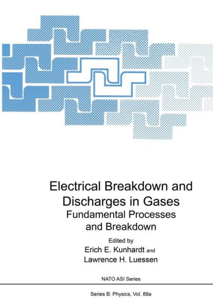 Electrical Breakdown and Discharges in Gases: Part A Fundamental Processes and Breakdown