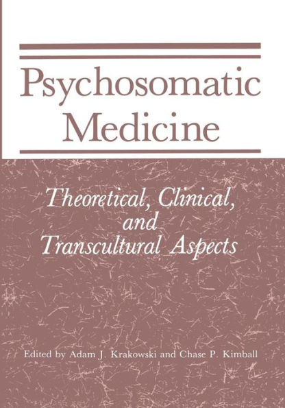 Psychosomatic Medicine: Theoretical, Clinical, and Transcultural Aspects