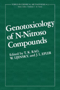 Title: Genotoxicology of N-Nitroso Compounds, Author: T. Rao