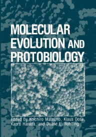 Title: Molecular Evolution and Protobiology, Author: Koichiro Matsuno