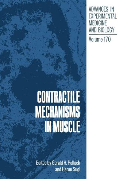 Contractile Mechanisms in Muscle / Edition 1