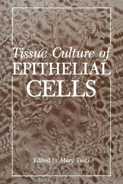 Tissue Culture of Epithelial Cells