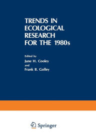 Title: Trends in Ecological Research for the 1980s, Author: June H. Cooley
