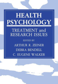 Title: Health Psychology: Treatment and Research Issues, Author: Arthur R. Zeiner