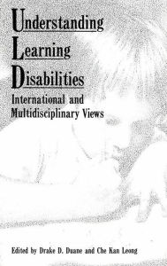 Title: Understanding Learning Disabilities: International and Multidisciplinary Views, Author: Drake Duane