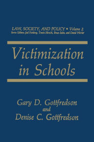 Title: Victimization in Schools, Author: Gary D. Gottfredson