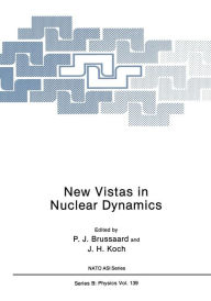 Title: New Vistas in Nuclear Dynamics, Author: P. J. Brussaard