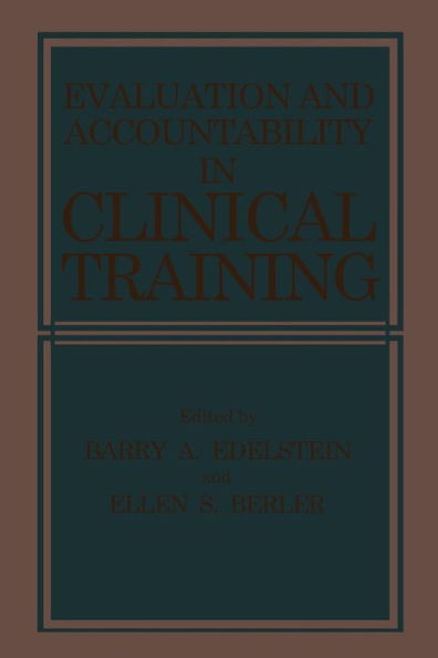 Evaluation and Accountability in Clinical Training