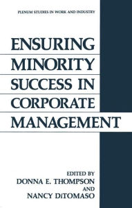 Title: Ensuring Minority Success in Corporate Management, Author: Donna E. Thompson