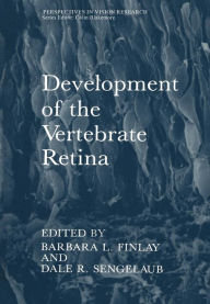 Title: Development of the Vertebrate Retina, Author: Barbara L. Finlay
