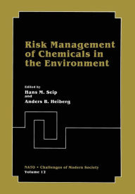 Title: Risk Management of Chemicals in the Environment, Author: Hans M. Seip